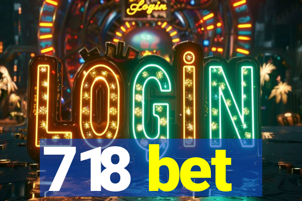 718 bet